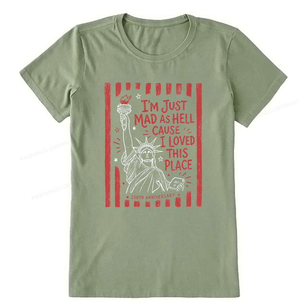 Pagewings I’m Just Mad As Hell 250th Unisex Classic T-shirt