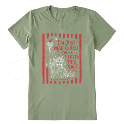 Pagewings I’m Just Mad As Hell 250th Unisex Classic T-shirt