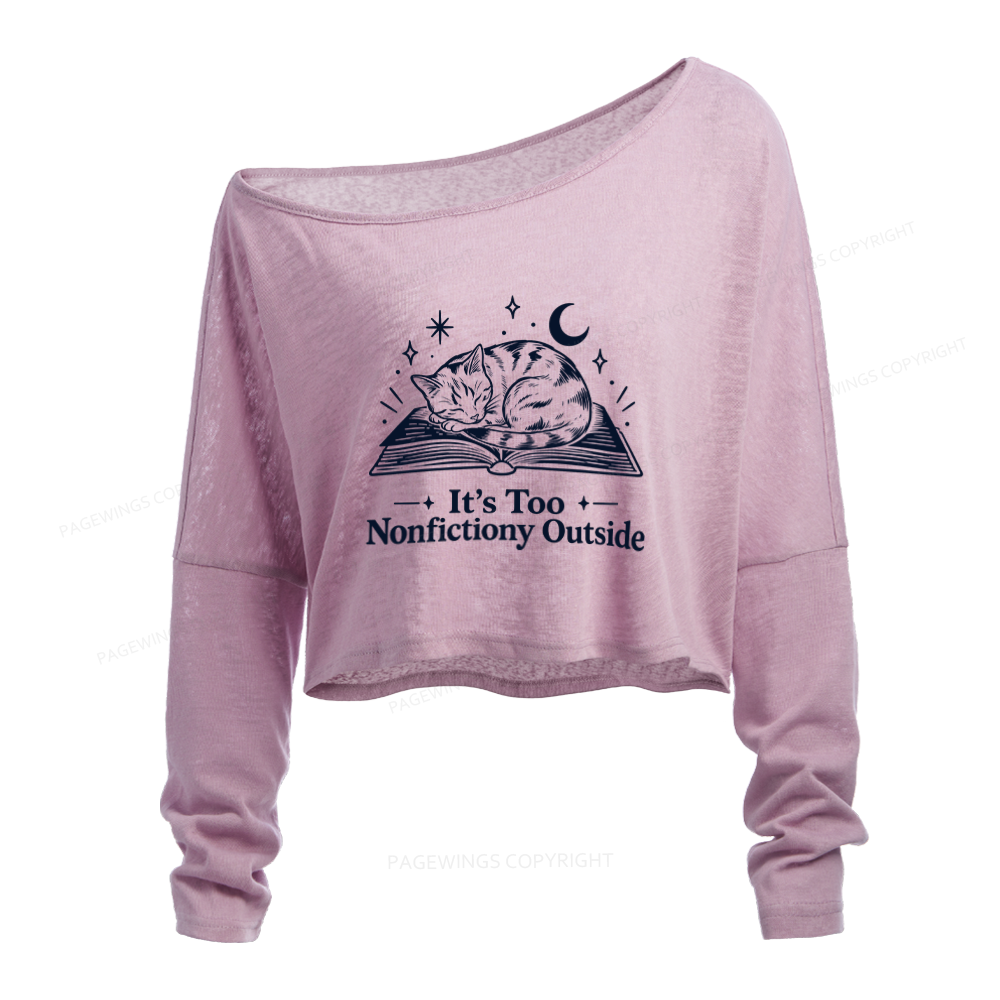 Pagewings Too Nonfictiony Outside Slouchy Long Sleeve Off Shoulder T-shirt