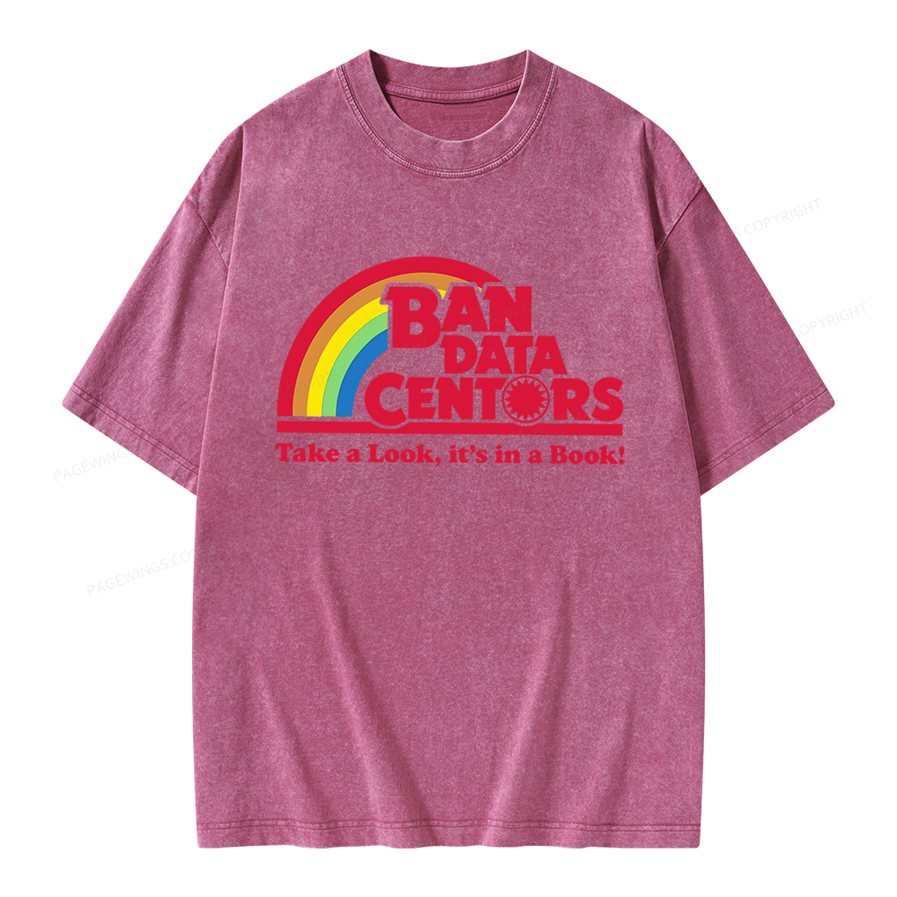 Pagewings Ban Data Centers Read Books Unisex Washed T-shirt
