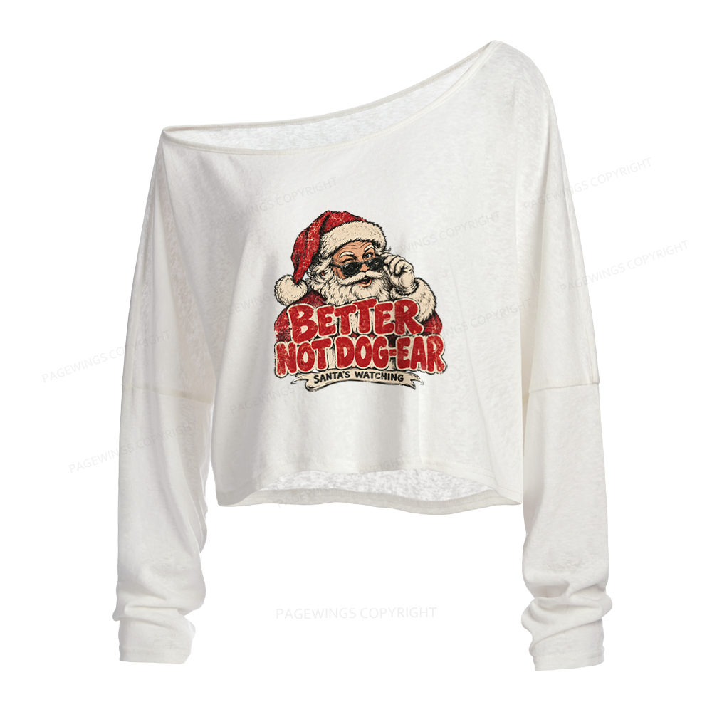 Pagewings Better Not Dog-Ear Slouchy Long Sleeve Off Shoulder T-shirt