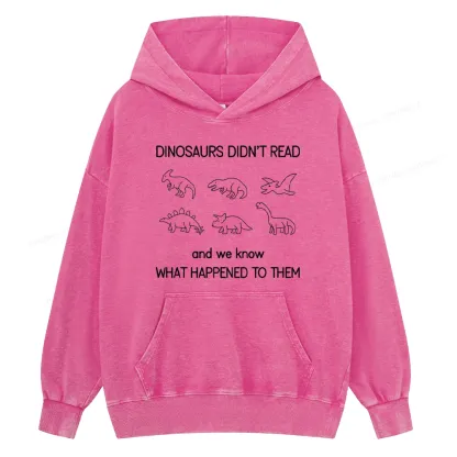 Pagewings Dinosaur Didn't Read Book Unisex Washed Hoodie
