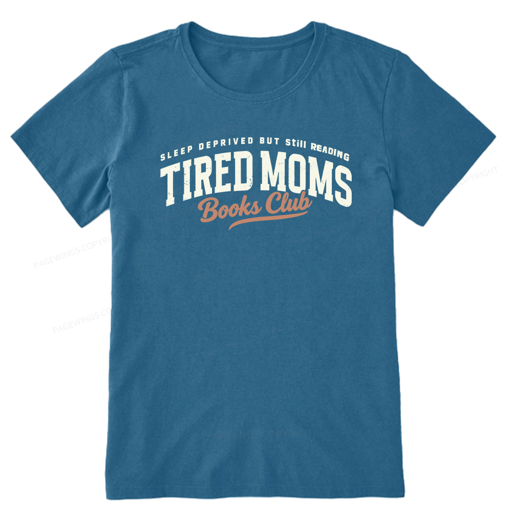 Pagewings Tired Moms Books Club Unisex Classic T-shirt