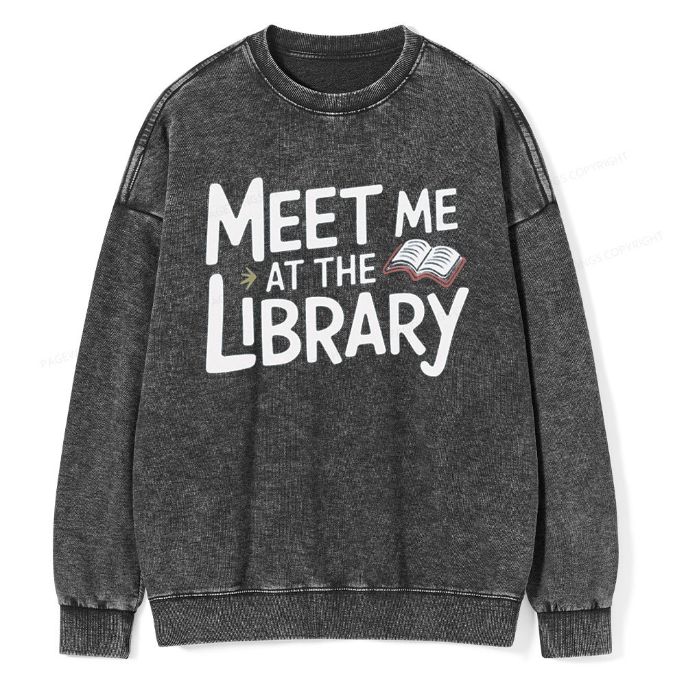 Pagewings Meet Me At The Library Unisex Washed Sweatshirt