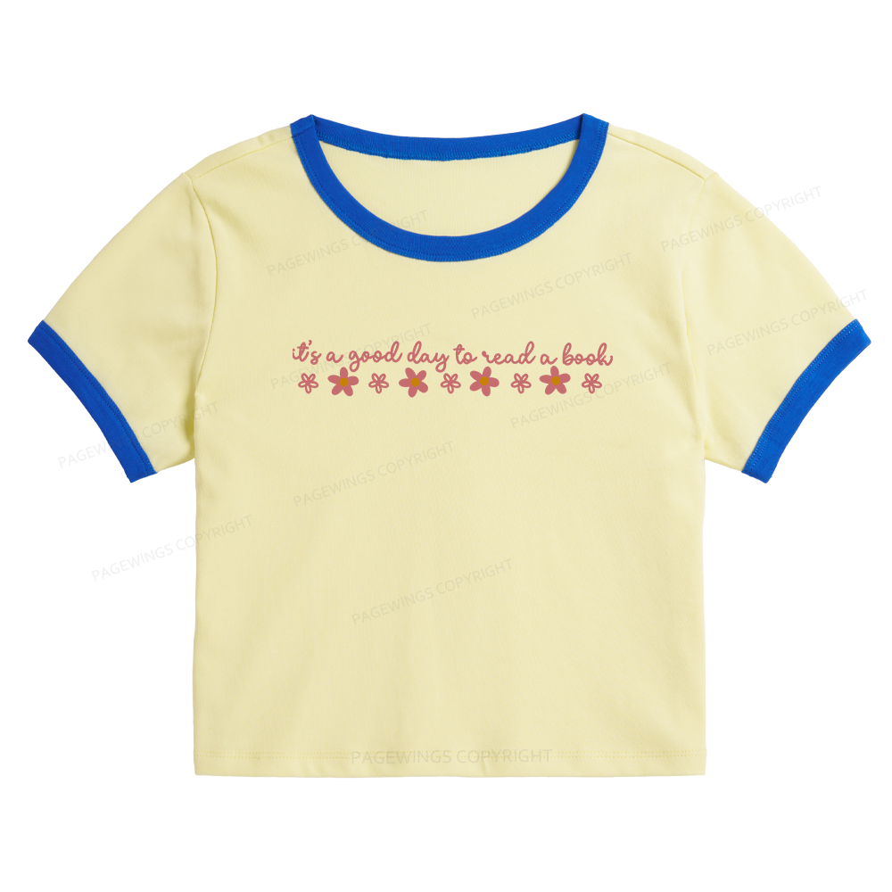 Pagewings Its A Good Day To Read A Book Baby Tee Cropped Ringer T-Shirt