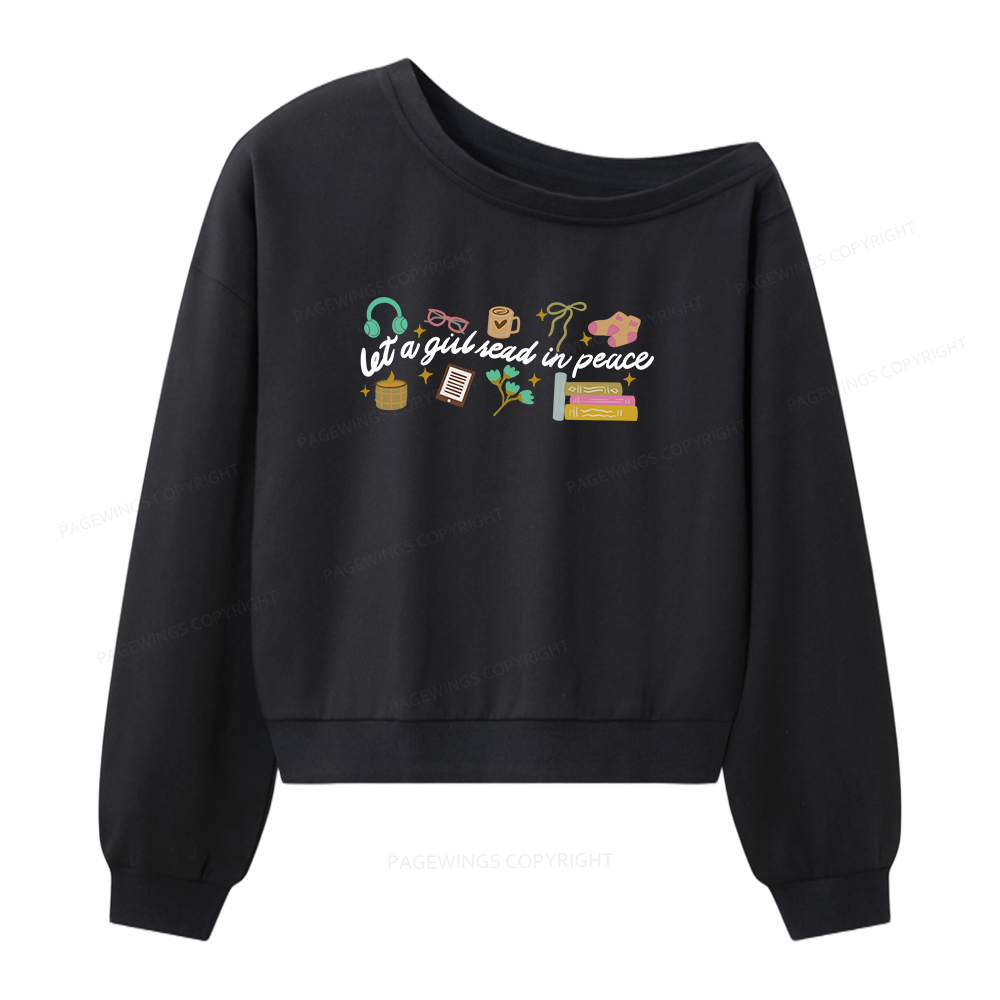 Pagewings Let a Girl Read in Peace Women Off  Shoulder Sweatshirt