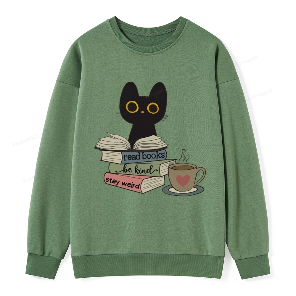 Pagewings Read Books Be Kind Stay Weird Unisex Classic Sweatshirt