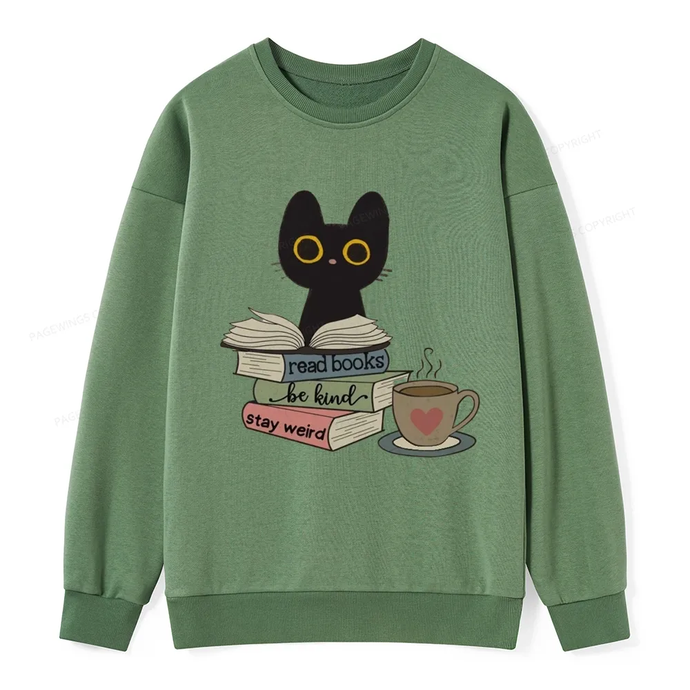 Pagewings Read Books Be Kind Stay Weird Unisex Classic Sweatshirt