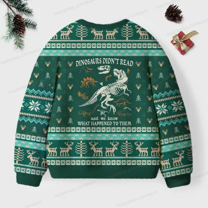 Pagewings Read And We Know What Happened To Them Unisex Ugly Knit Sweatshirt