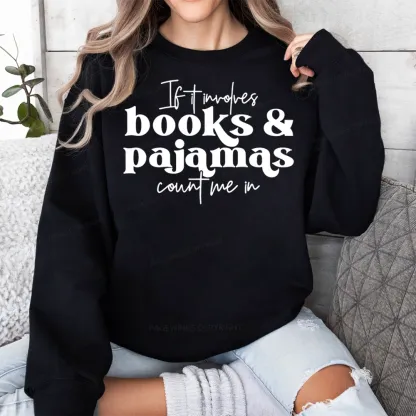 Pagewings Involves Books And Pajamas Count Me Unisex Classic Sweatshirt