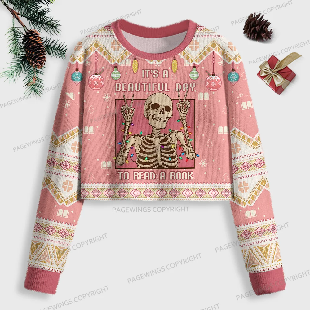 Pagewings It's A Beautiful Day To Read A Book Women Ugly Crop Sweatshirt
