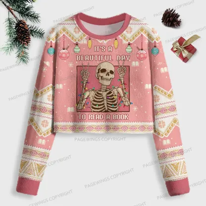 Pagewings It's A Beautiful Day To Read A Book Women Ugly Crop Sweatshirt