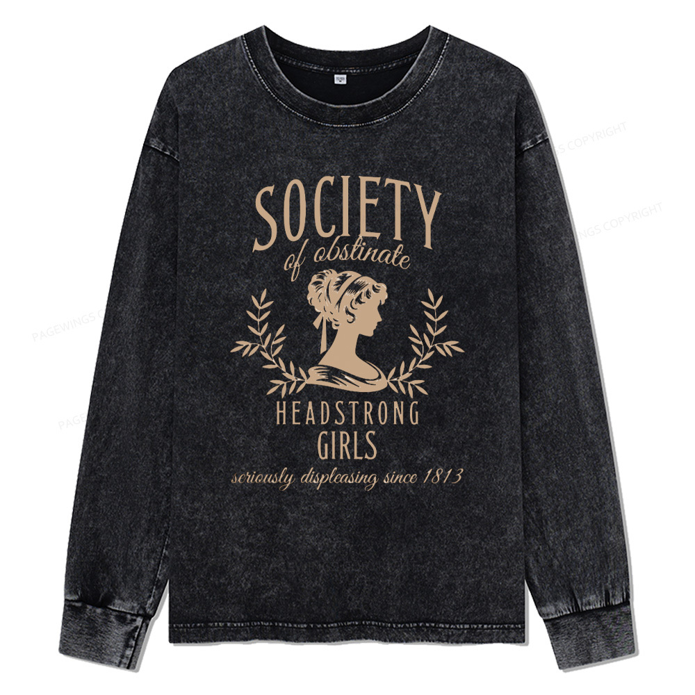 Pagewings Society Of Obstinate Headstrong Unisex Washed Long Sleeve T-shirt