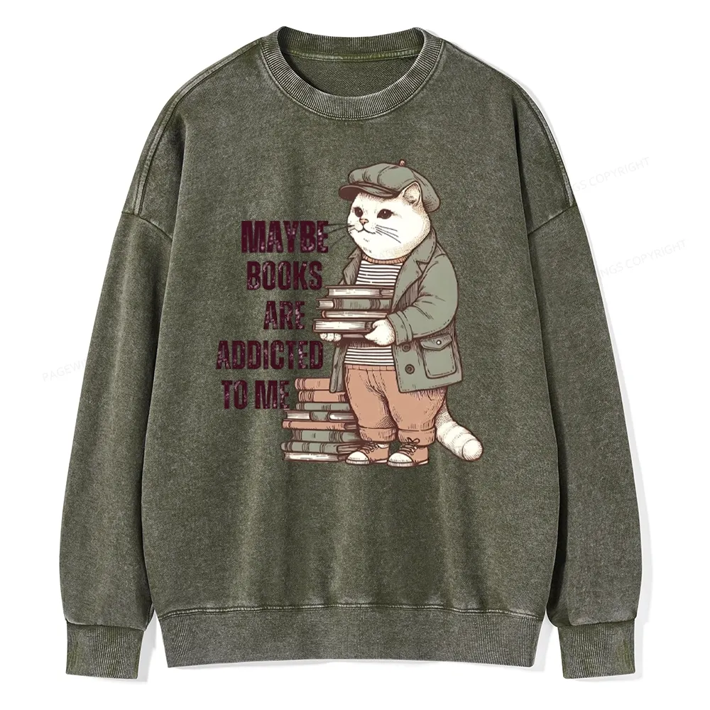 Pagewing Books Are Addicted To Me Unisex Washed Sweatshirt
