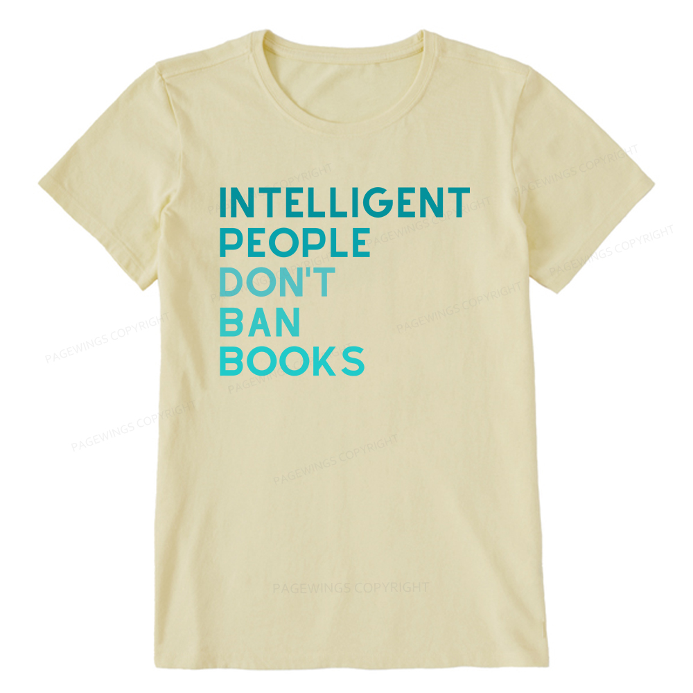 Pagewings Intelligent People Don't Ban Books Unisex Classic T-shirt