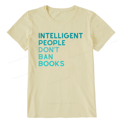 Pagewings Intelligent People Don't Ban Books Unisex Classic T-shirt