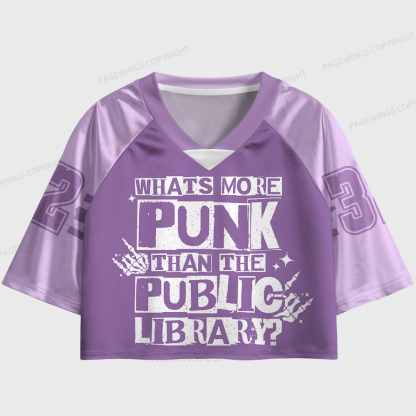 Pagewings What’s More Punk Than The Public Library Women's Cropped Jersey