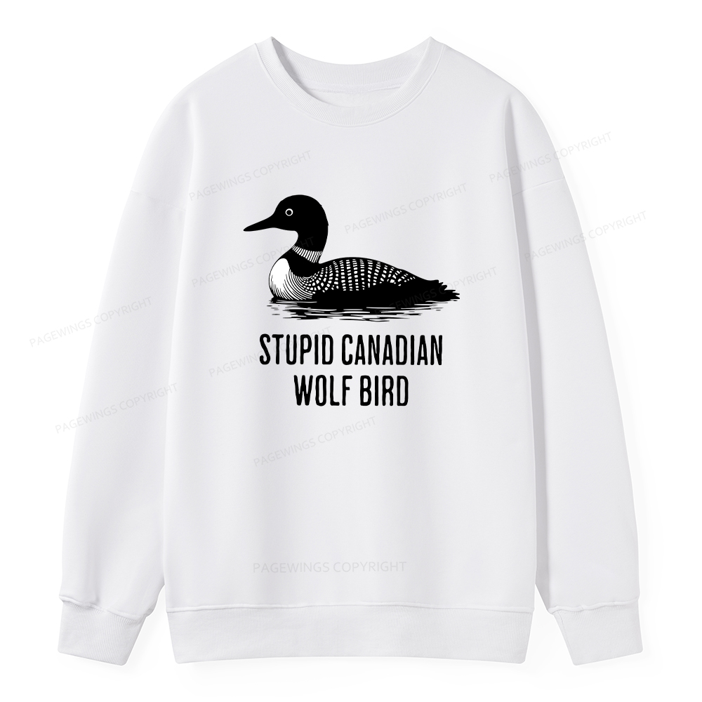 Pagewings Stupid Canadian Wolf Bird Unisex Classic Sweatshirt