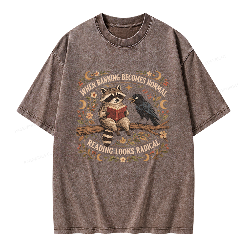 Pagewings When Banning Becomes Normal Unisex Washed T-shirt