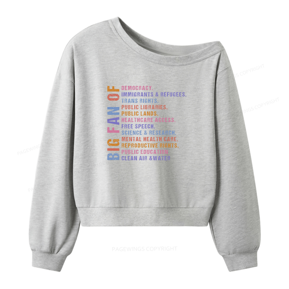 Pagewings Big Fan of Human Rights Women Off Shoulder Sweatshirt