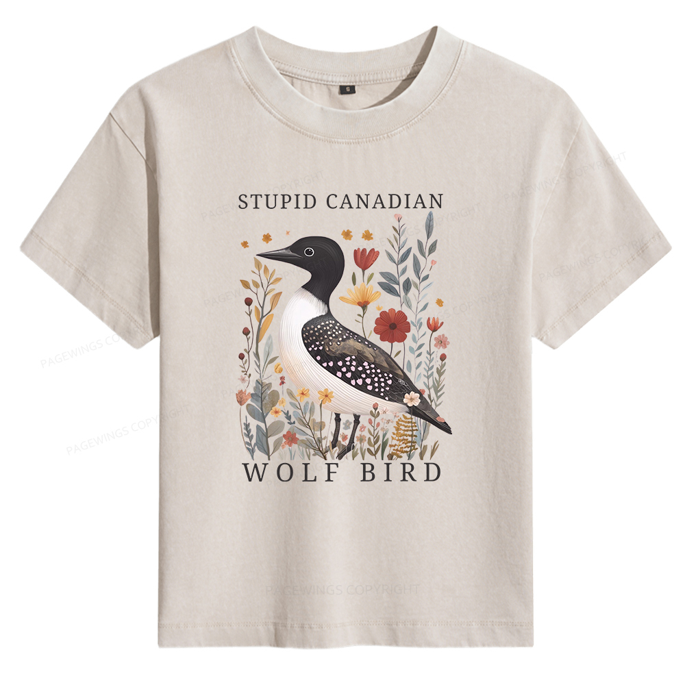 Pagewings Stupid Canadian Wolf Bird Women's Washed T-shirt