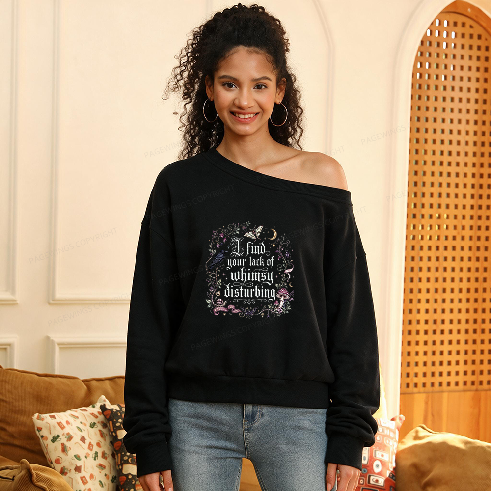Pagewings Lack of Whimsy Women Off Shoulder Sweatshirt