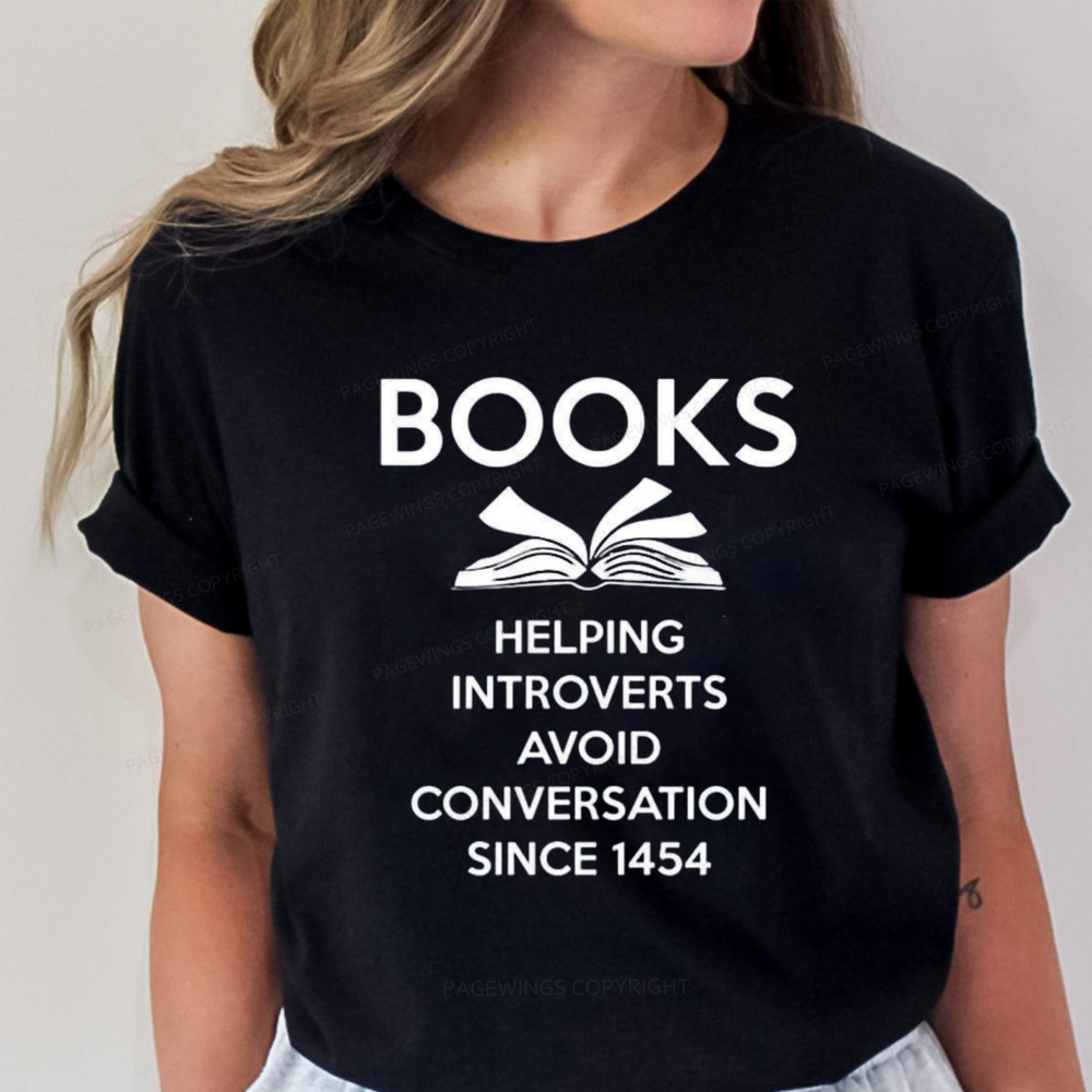 Pagewings Books Helping Introverts Avoid Conversation Since 1454 Unisex Classic T-shirt