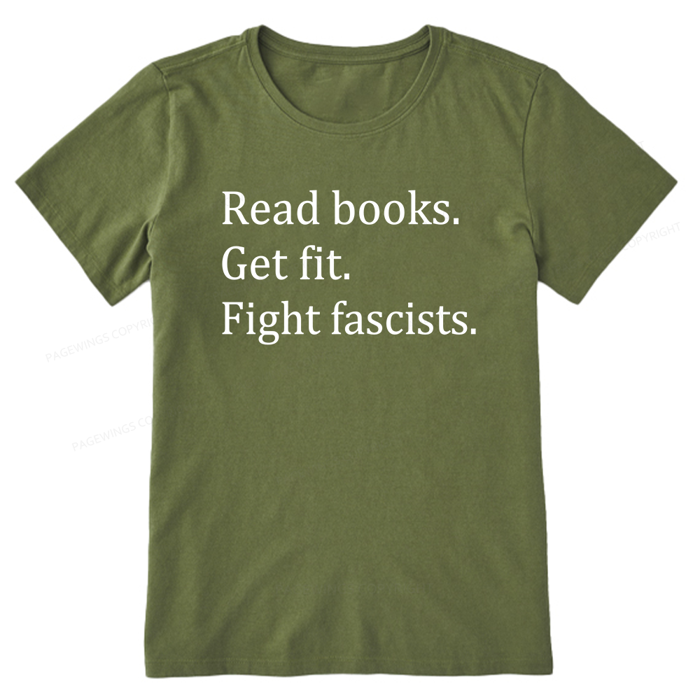 Pagewings Read Books Get Fit Fight Fascists Unisex Classic T-shirt