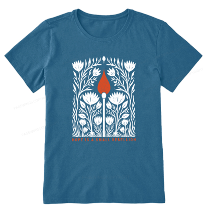 Pagewings Hope Is A Small Rebellion Unisex Classic T-shirt