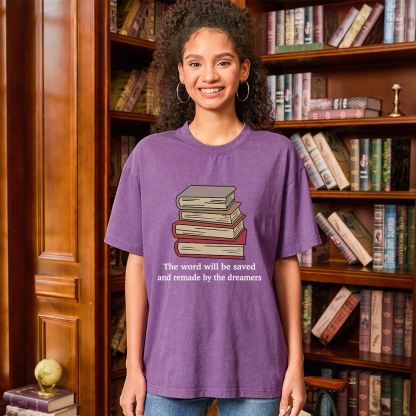 Pagewings The Word Will Be Saved And Remade By The Dreamers Unisex Washed T-shirt