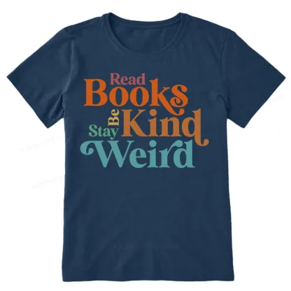 Pagewings Read Books Be Kind Stay Weird Unisex Classic T-shirt