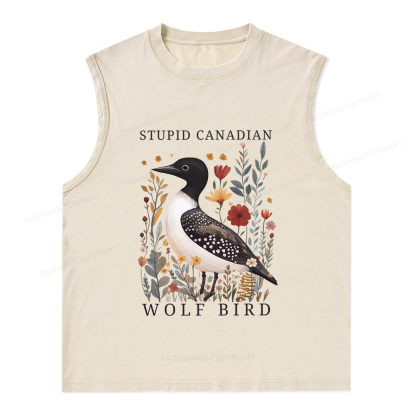 Pagewings Stupid Canadian Wolf Bird Unisex Washed Tank Top