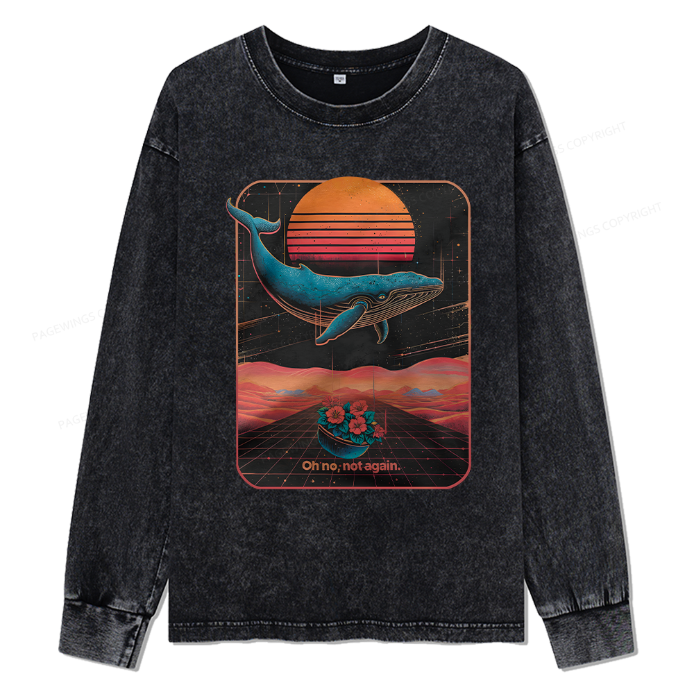 Pagewings Oh No Not Again Unisex Washed Long Sleeve T-shirt