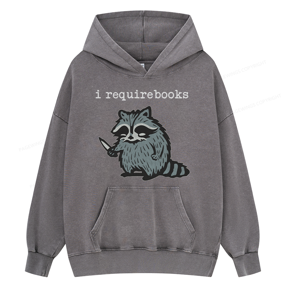 Pagewings I Require Books Unisex Washed Hoodie