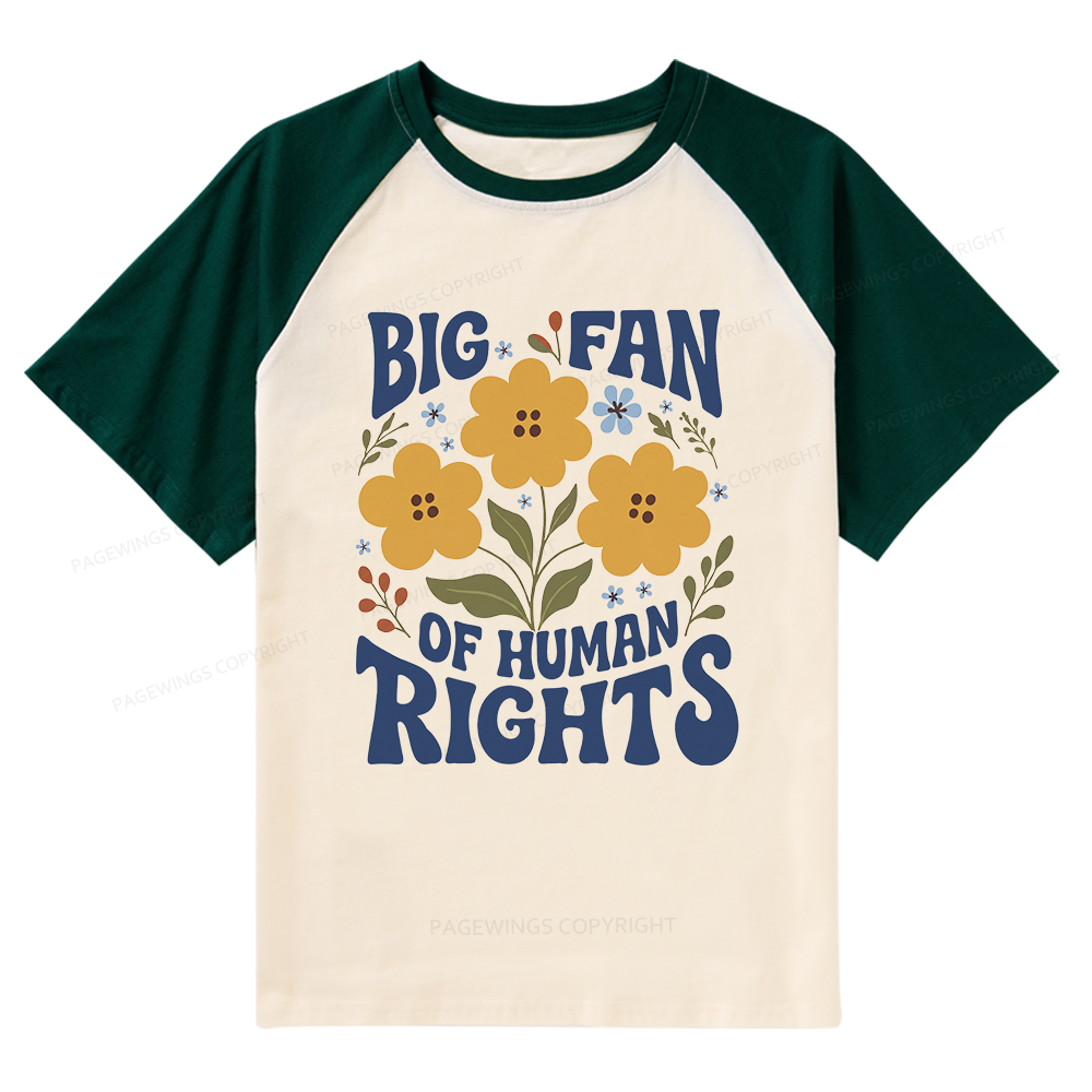 Pagewings Big Fan of Human Rights Raglan T-shirt