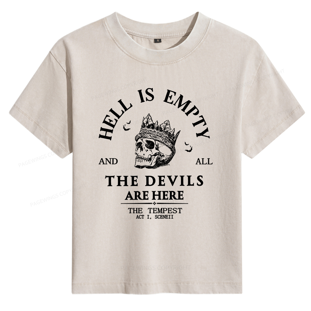 Pagewings Hell Is Empty And All The Devils Are Here Women's Washed T-shirt