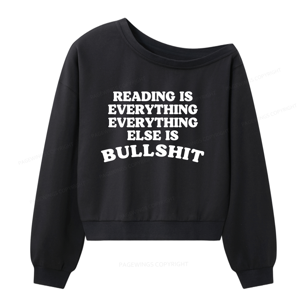 Pagewings Reading Is Everything Women Off Shoulder Sweatshirt