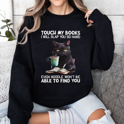 Pagewings Touch My Books I Will Slap You So Hard Unisex Classic Sweatshirt