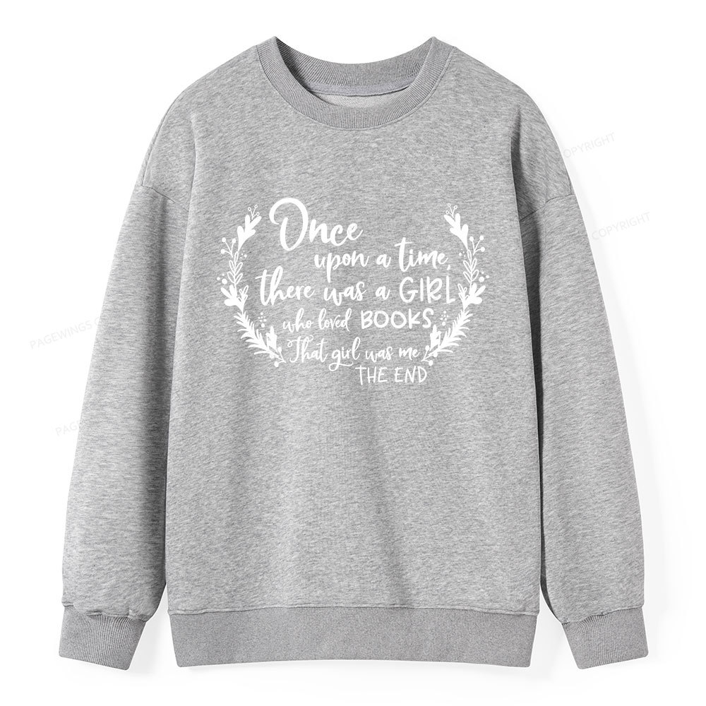 Pagewings There Was A Girl Who Loved Books Unisex Classic Sweatshirt