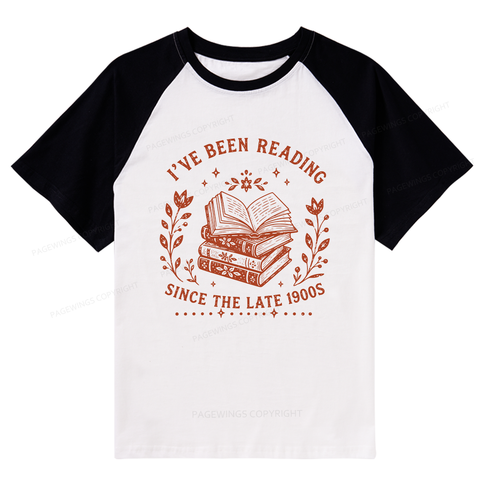 Pagewings I’ve Been Reading Since The Late 1900s Raglan T-shirt