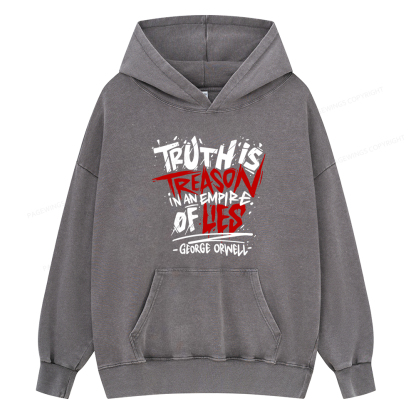 Pagewings Truth Is Treason In An Empire Of Lies Unisex Washed Hoodie