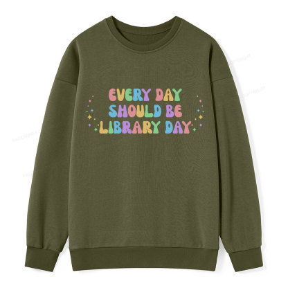 Pagewing Every Day Should Be Library Day Unisex Classic Sweatshirt