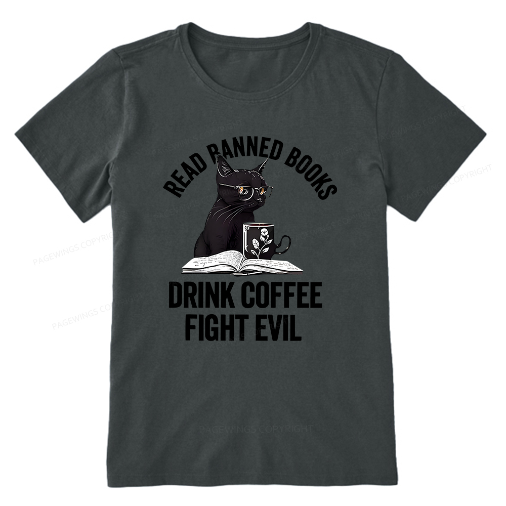 Pagewings Read Books Drink Coffee Fight Evil Shirt Unisex Classic T-shirt