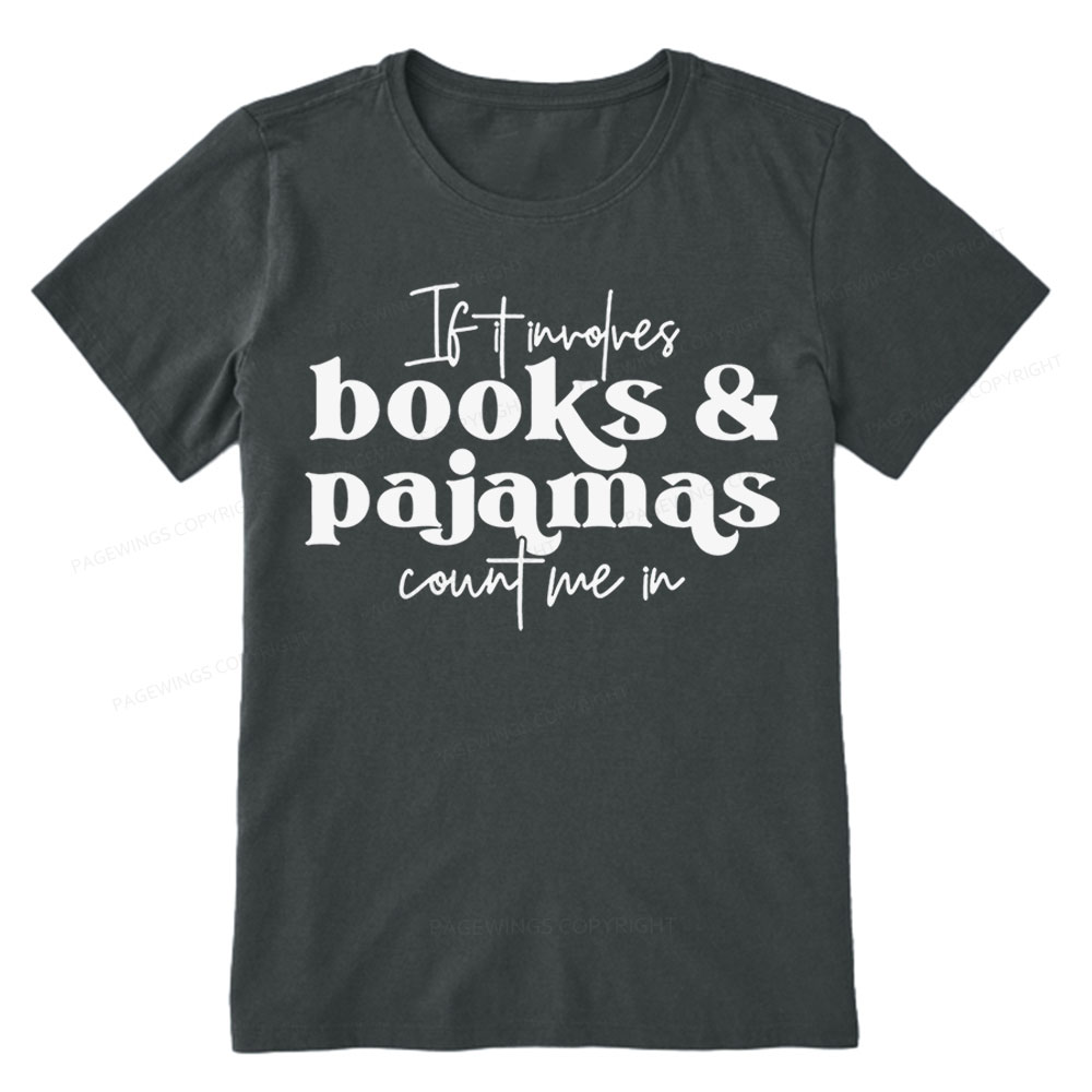 Pagewings Involves Books And Pajamas Count Me Unisex Classic T-shirt