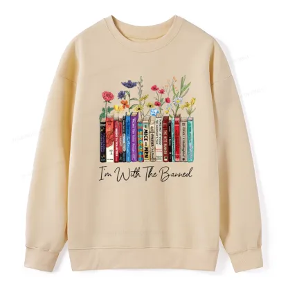 Pagewings I'm With The Banned Flowers Unisex Classic Sweatshirt
