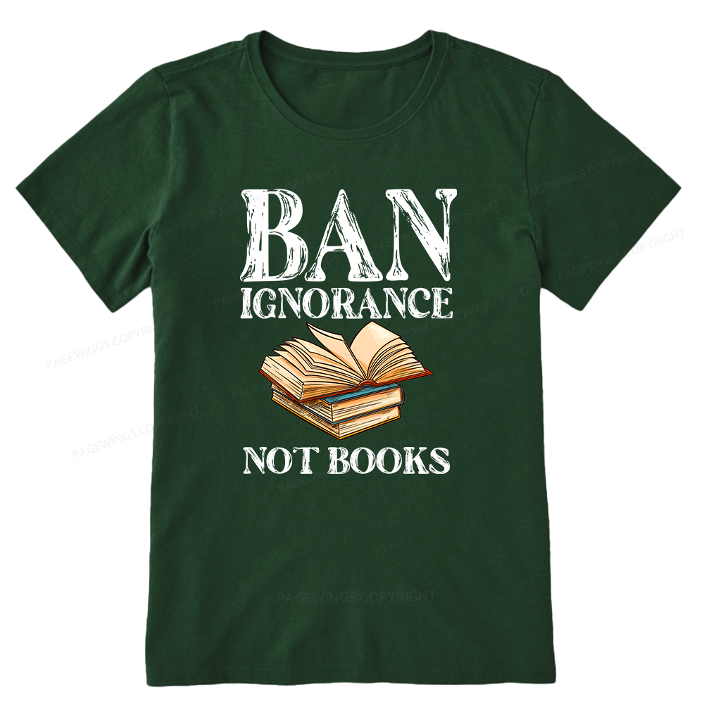 Pagewings Ban Ignorance Not Books Unisex Classic T-shirt