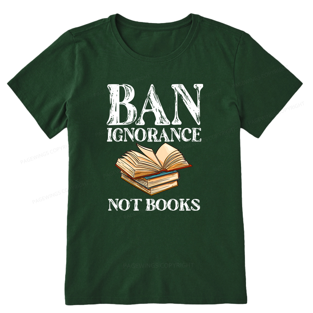 Pagewings Ban Ignorance Not Books Unisex Classic T-shirt