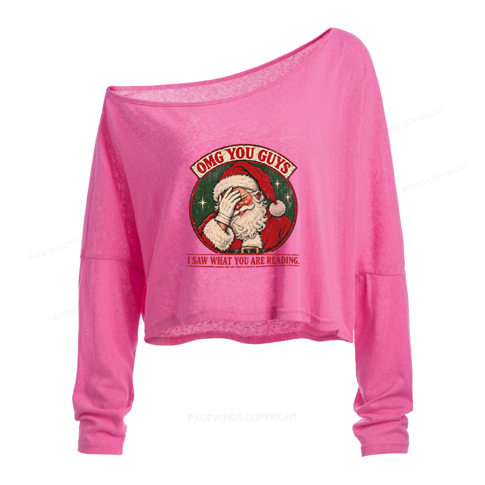 Pagewings Christmas OMG Guys Saw What Reading Slouchy Long Sleeve Off Shoulder T-shirt