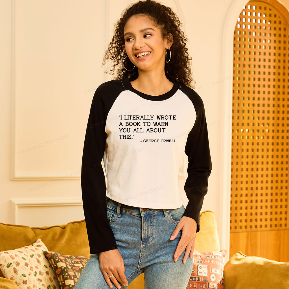 Pagewings I Literally Wrote A Book To Warn Women Long Sleeve Crop Raglan T-shirt