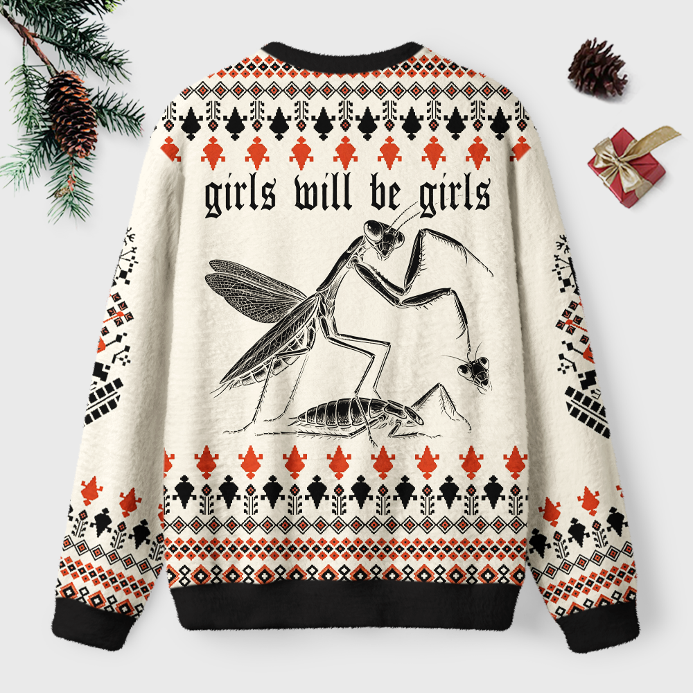 Pagewings Girls Will Be Girls Unisex Ugly Light Knit Sweatshirt